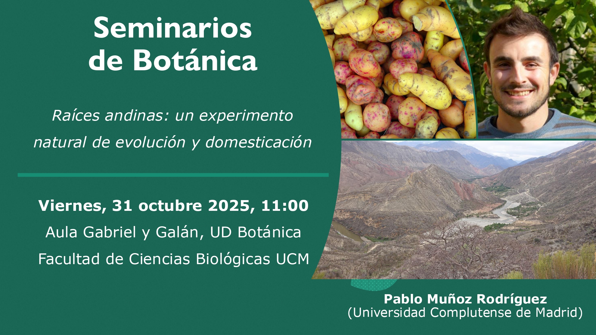 Seminario: "Raíces andinas: un experimento natural de evolución y domesticación".